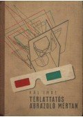 Pál Imre - Térláttatós ábrázoló mértan