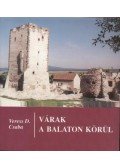 Veress D. Csaba - Várak a Balaton körül