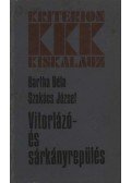 Bartha Béla,Szakács József - Vitorlázó- és sárkányrepülés