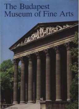 Garas Klára - The Budapest Museum of Fine Arts Garas Klára - The Budapest Museum of Fine Arts, Budapest 1990 antikvár könyv