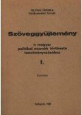 Dr. Benkő Péter (szerk.) - Szöveggyűjtemény a magyar politikai eszmék története tanulmányozásához I-II. kötet