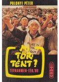 Polonyi Péter - Mi történt? Tienanmen-tér, '89