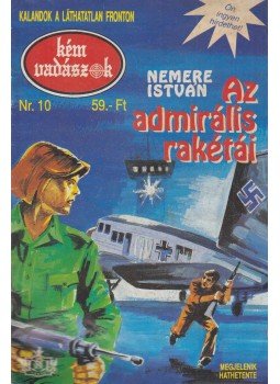 Nemere István - Az admirális rakétái Nemere István - Az admirális rakétái, Budapest 1992 antikvár könyv