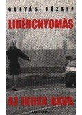 Gulyás József - Lidércnyomás - Az ikrek hava