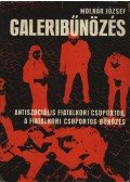 Dr. Molnár József - Galeribűnözés