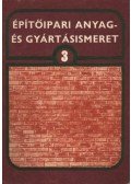 Zilay Ferencné,Dr. Máté György - Építőipari Anyag-És Gyártásismeret n3.