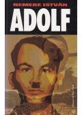 Nemere István - Adolf