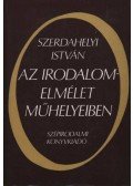 Szerdahelyi István - Az irodalomelmélet műhelyeiben