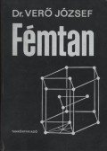 Verő József, dr. - Fémtan