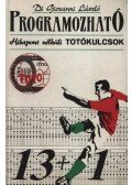 Di Giovanni László - Programozható - Hibapont nélküli totókulcsok