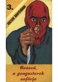 Martinkó Károly,Horkai József - Hosszú, a gengszterek sofőrje
