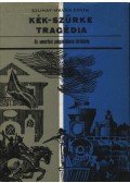Szuhay-Havas Ervin - Kék-szürke tragédia