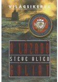 Alten, Steve - A lázadó góliát