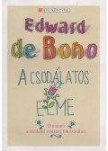EDWARD DE BONO - A csodálatos elme