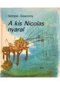 Sempé, Jean-Jacques,RENÉ GOSCINNY - A kis Nicolas nyaral