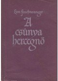 Lion Feuchtwanger - A csúnya hercegnő