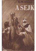 Hull, E. M. - A sejk
