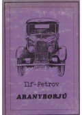 Ilf-Petrov - Aranyborjú
