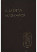 Agárdi Ferenc - Újjáépítő magyarok
