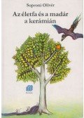 Soproni Olivér - Az életfa és a madár a kerámián