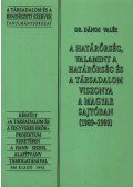 Dr. Dános Valér - A határőrség, valamint a határőrség és a társadalom viszonya a magyar sajtóban (1989-1992)
