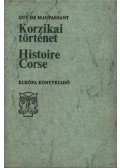 Guy de Maupassant - Korzikai történet / Histoire Corse