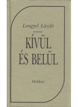 Lengyel László - Kívül és belül Lengyel László - Kívül és belül, Budapest 1998 antikvár könyv