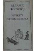 Alekszej Tolsztoj - Nyikita gyermekkora