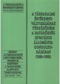 Szabó László,Kovács László,Dr. Varga János,Gyurkó Pál,Dr. Kígyós Éva,Virág László - A társadalmi értékrend változásának tükrződése a hátárőrség hivatásos állománya gondolkodásában (1989-1992)