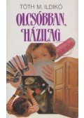 Tóth M. Ildikó - Olcsóbban, házilag