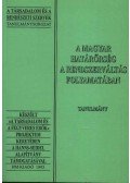 Szabó József,Dr. Bakondi György (szerkesztő),Dr. Sándor Vilmos (szerkesztő) - A magyar határőrség a rendszerváltás folyamatában