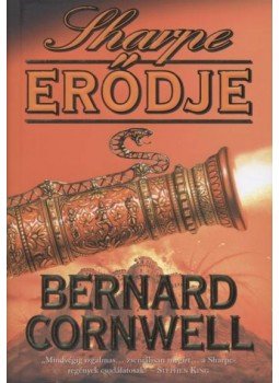 Bernard Cornwell - Sharpe erődje Bernard Cornwell - Sharpe erődje, 0 antikvár könyv