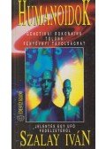 Szalay Iván - Humanoidok