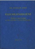 Dr. Rodler Imre - Élelmezéshigiéné