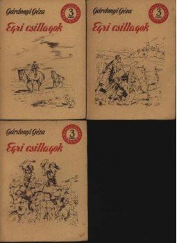 Gárdonyi Géza - Egri csillagok I-II-III. kötet Gárdonyi Géza - Egri csillagok I-II-III. kötet, 1955 antikvár könyv