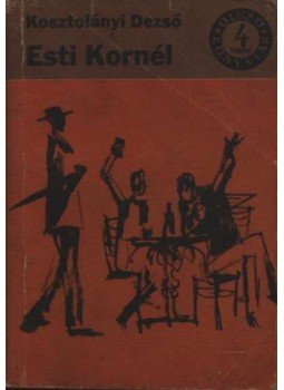 Kosztolányi Dezső - Esti Kornél Kosztolányi Dezső - Esti Kornél, 0 antikvár könyv