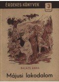 Balázs Anna - Májusi lakodalom
