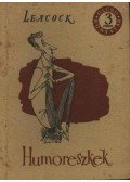 Stephen Leacock - Humoreszkek