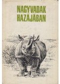 Véber Károly - Nagyvadak hazájában