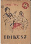 Alekszej Tolsztoj - Ibikusz