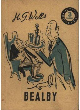 H.G. Wells - Bealby H.G. Wells - Bealby, Budapest 1955 antikvár könyv