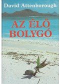Attenborough, David - Az élő bolygó