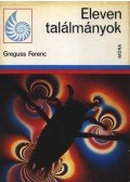 Greguss Ferenc - Eleven találmányok