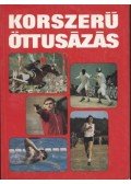 Több szerző - Korszerű öttusázás