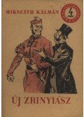 Mikszáth Kálmán - Új Zrínyiász
