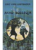  ERIC VAN LUSTBADER - Akiko bosszúja