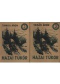 Tamási Áron - Hazai tükör I-II. kötet