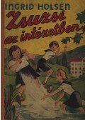 Ingrid Holsen - Zsuzsi az intézetben