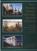 Dr. Nagy Gábor,Dr. Aracsi László,Dr. Koronczay József - Pécs-Baranya katona-egészségügyének története (dedikált)