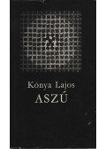Kónya Lajos - Aszú